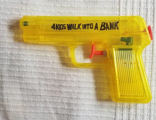 4 KIDS WALK INTO A BANK Squirtgun!