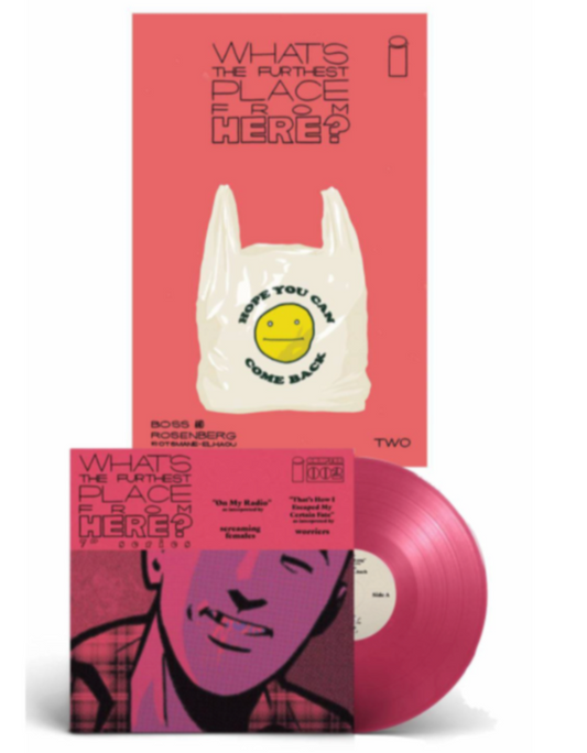 WHAT'S THE FURTHEST PLACE FROM HERE? #2 Deluxe Edition w/ 7"