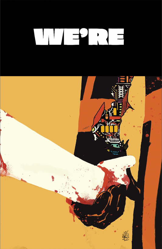 WE'RE TAKING EVERYONE DOWN WITH US #1 Exclusive Foil