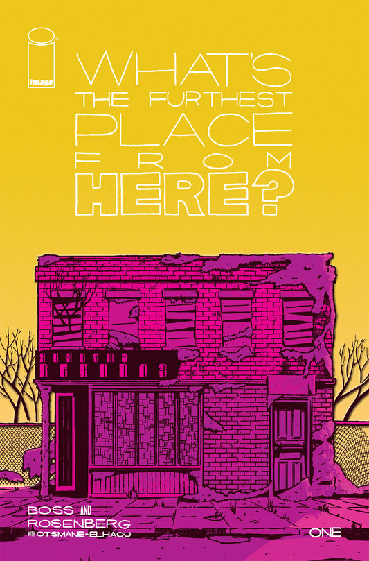 WHAT'S THE FURTHEST PLACE FROM HERE? #1 Exclusive Foil Cover.