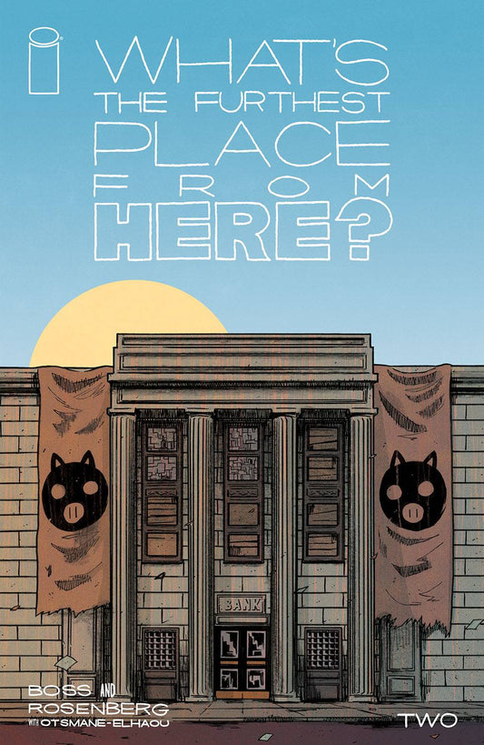 WHAT'S THE FURTHEST PLACE FROM HERE? #2 Cover by Tyler Boss.