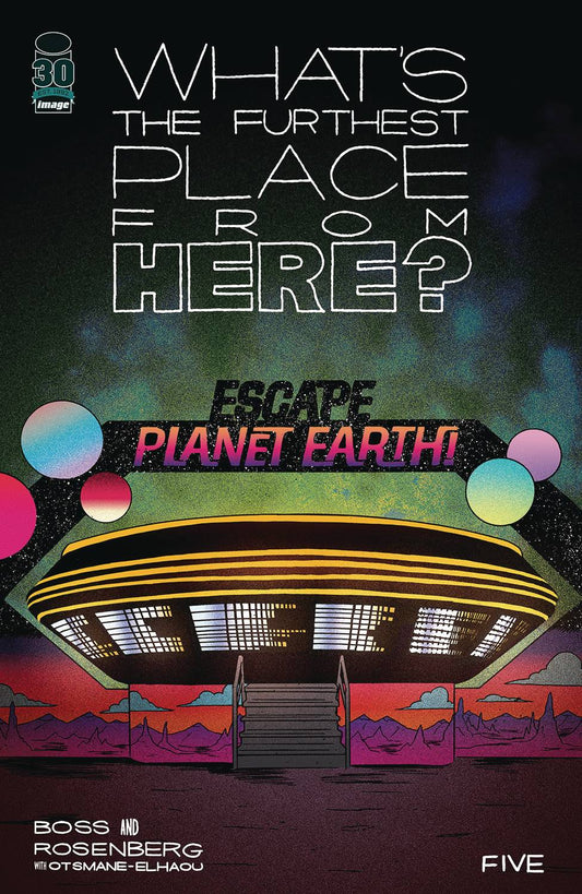 WHAT'S THE FURTHEST PLACE FROM HERE? #5 Cover by Tyler Boss.