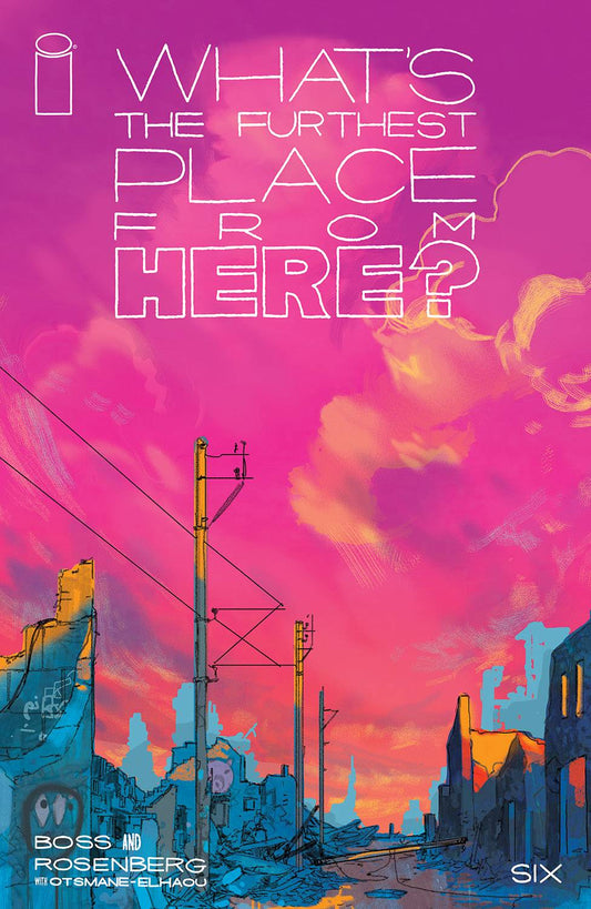 WHAT'S THE FURTHEST PLACE FROM HERE? #6 1 in 25 cover by Christian Ward..
