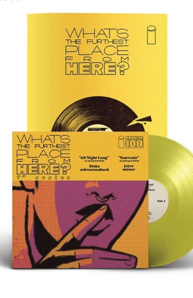WHAT'S THE FURTHEST PLACE FROM HERE? #1 Deluxe Edition w/ 7"